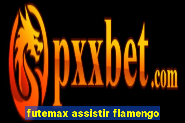 futemax assistir flamengo